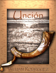 Title: Unción, Author: William Rodriguez