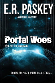 Title: Portal Woes, Author: E. R. Paskey