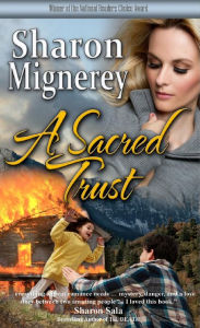 Title: A Sacred Trust, Author: Sharon Mignerey