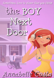 Title: The Boy Next Door, Author: Annabelle Costa