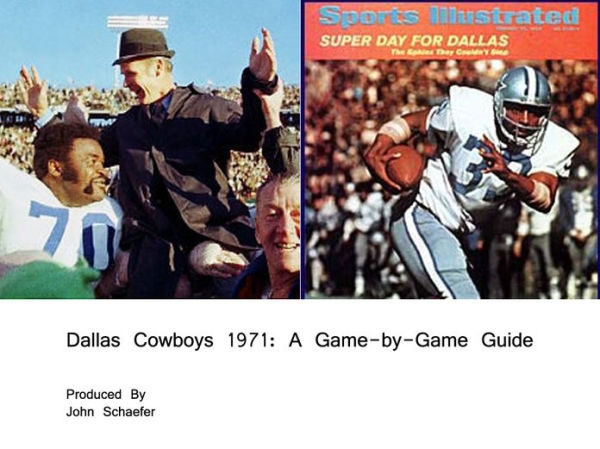 Dallas Cowboys 1971: A Game-by-Game Guide