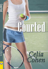 Title: Courted, Author: Celia Cohen