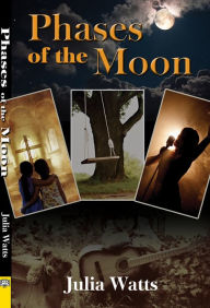 Title: Phases of the Moon, Author: Julia Watts