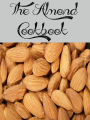 The Almond Cookbook (348 Recipes)