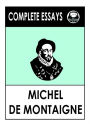 Michel de Montaigne's Complete Essays Collection