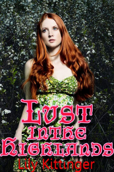 Lust in the Highlands (Reluctant Supernatural Breeding / Menage)