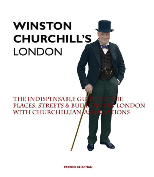 WINSTON CHURCHILL'S LONDON