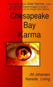 Title: Chesapeake Bay Karma, Author: JM Johansen