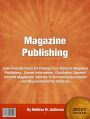 Magazine Publishing: User-Friendly Facts for Finding Your Niche In Magazine