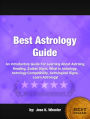 Best Astrology Guide: An Introductory Guide For Learning About Astrology Reading, Zodiac Signs, What Is Astrology, Astrology Compatibility, Astrological Signs, Learn Astrology!