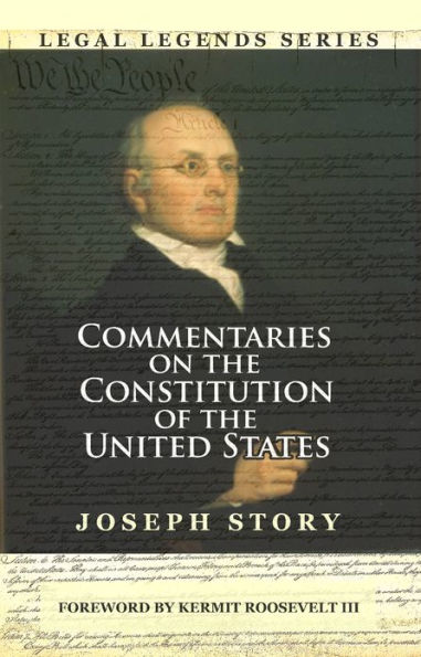 Commentaries on the Constitution of the United States