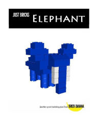 Title: Just Bricks Elephant, Author: Brick Banana