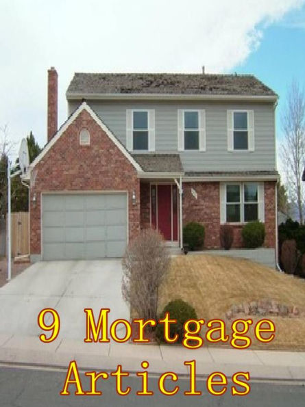 9 Mortgage Articles