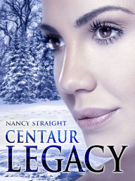Title: Centaur Legacy (Touched Series Book 2), Author: Nancy Straight