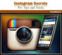 Instagram Secrets: Pro Tips and Tricks