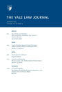 Yale Law Journal: Volume 122, Number 4 - January 2013