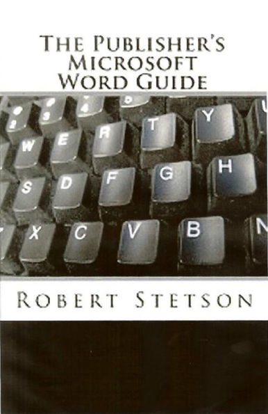 The Publisher's Microsoft Word Guide