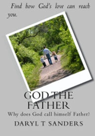 Title: God the Father, Author: Daryl Sanders