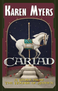 Title: Cariad, Author: Karen Myers