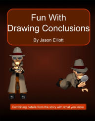 Title: Fun With Drawing Conclusions, Author: Jason Elliott