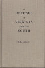Dabney's Defense of Virginia and the South, Annotated.