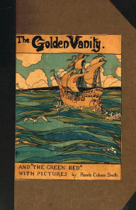 Title: The Golden Vanity and The Green Bed, Author: S. Baring-gould