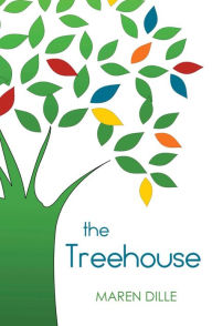 Title: The Treehouse, Author: Maren Dille