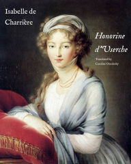 Title: Honorine d'Userche, Author: Isabelle de Charriere