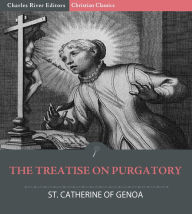 Title: The Treatise on Purgatory, Author: Saint Catherine of Genoa