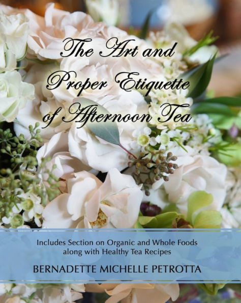 The Art and Proper Etiquette of Afternoon Tea