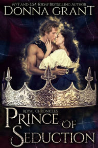 Title: Prince of Seduction, Author: Donna Grant