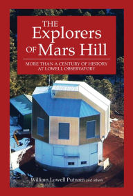 Title: The Explorers of Mars Hill, Author: William Lowell Putnam