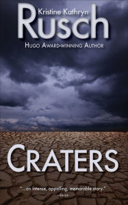 Title: Craters, Author: Kristine Kathryn Rusch