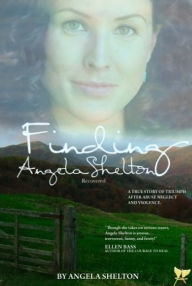 Title: Finding Angela Shelton, Recovered, Author: Angela Shelton