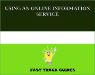 Title: GUIDE: USING AN ONLINE INFORMATION SERVICE, Author: Alexey