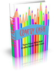 Title: Income Earning Venture - Crafty Cash - Turn Your Arts And Crafts Skills Into Cash, Author: Irwing