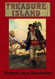 Title: Treasure Island by Robert Louis Stevenson, Author: Robert Louis Stevenson