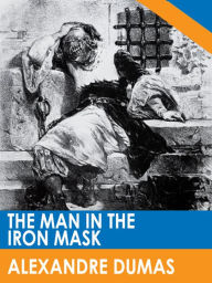 Title: The Man in the Iron Mask, Author: Alexandre Dumas