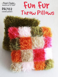 Title: Crochet Pattern Fun Fur Throw Pillow PA702-R, Author: Maggie Weldon