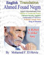 Ahmed Fouad Negm Egypt’s Revolutionary Poet. English Translated Poetry