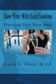 Title: Save Time With Easy Cooking, Author: David Ewen