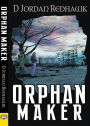 Orphan Maker