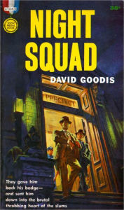 Title: Night Squad, Author: David Goodis