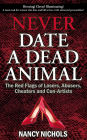 Never Date a Dead Animal