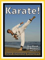 Just Karate Sport Photos! Big Book of Photographs & Pictures of Sports Karate Martial Arts, Vol. 1