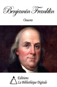 Title: Oeuvres de Benjamin Franklin, Author: Benjamin Franklin