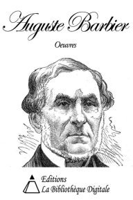 Title: Oeuvres de Auguste Barbier, Author: Auguste Barbier