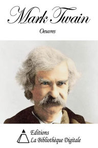 Title: Oeuvres de Mark Twain, Author: Mark Twain