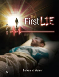 Title: The First Lie, Author: Barbara Weimer