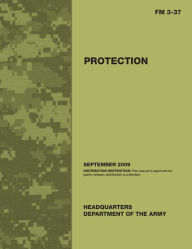 Title: Protection FM 3-37, Author: United States Army